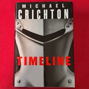 Timeline by Michael Crichton 1999 First Edition Hardcover